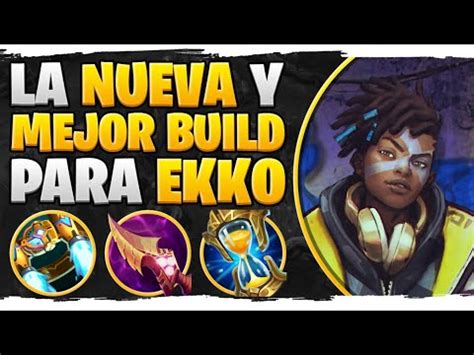 Ekko Jungla S Gu A Todo Lo Que Necesitas Saber Para Jugar Ekko