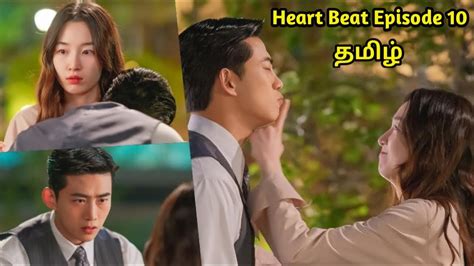 Heart Beat Episode In Tamil Korean Drama Ur Tamil Explanation