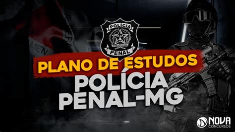 Concurso Pol Cia Penal Mg Plano De Estudos P S Edital Youtube