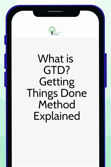 What Is Gtd Getting Things Done Method Explained