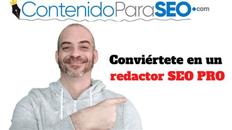 Qu Es Un Redactor Seo Y C Mo Convertirte En Un Pro Youtube