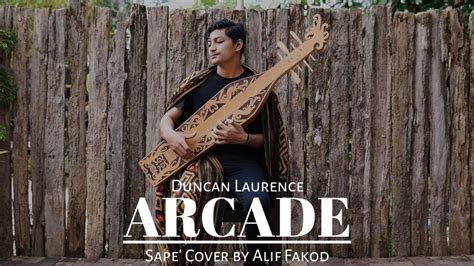 Duncan Laurence Arcade Sape Cover By Alif Fakod Youtube