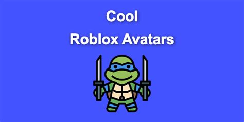 27 Cool Roblox Avatars [You Can Use Right Now] - Alvaro Trigo's Blog