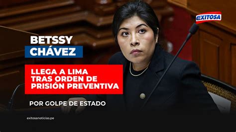 Expremier Betssy Chávez Llega A Lima Tras Orden De Prisión Preventiva