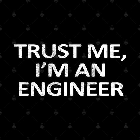 Trust Me I M An Engineer Trust Me Im An Engineer Tapestry Teepublic