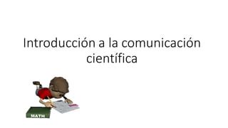 Clase Introducci N A La Comunicaci N Cient Fica Pdf Descarga Gratuita