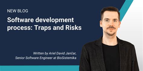 Software Development Process Traps And Risks