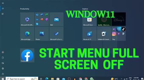 Windows 11 Start Button Full Screen Problem Start Menu Full Screen