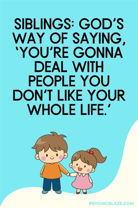 50 Funny Sibling Quotes To Capture The Chaos Of Growing Up