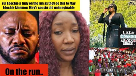 Yul Edochie Judy On The Run As They Do This To May Edochie Kinsmen