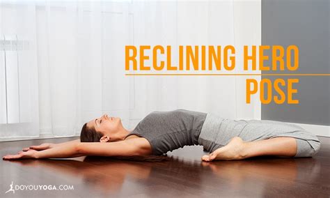 How To Do Reclining Hero Pose Doyou