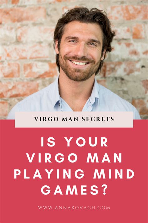 Is Your Virgo Man Playing Mind Games Heres Why And What To Do Virgo