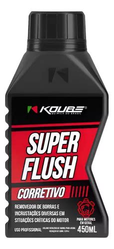 Super Flush Corretivo Koube Aditivo Limpeza Motor 450ml MercadoLivre