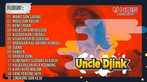 Uncle Djink Manis Dan Sayang Madu Dan Racun Kemesraan Reggae