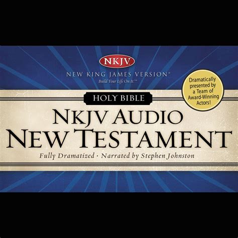 Dramatized Audio Bible New King James Version NKJV New Testament