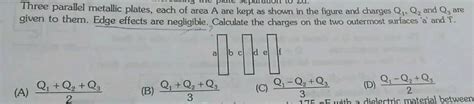 Three Charges Q1 Q2 And Q3 Are Placed As Shownin The Figure The