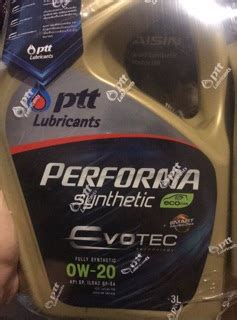 นำมนเครอง ปตท ptt performa synthetic eco Evotec technology 0w 20