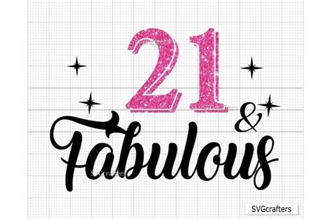 Th Birthday Svg And Fabulous Svg Sexy Birthday Svg