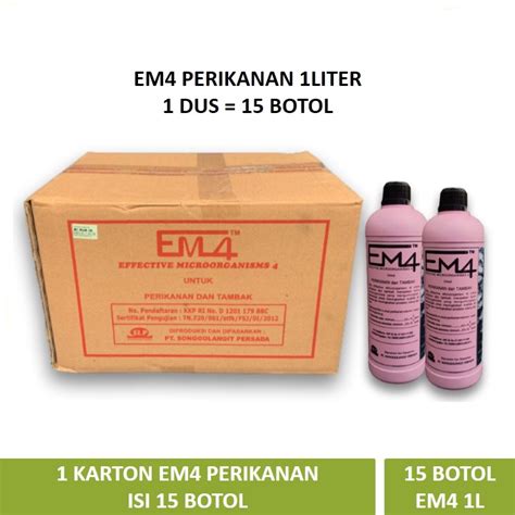 1 KARTON EM4 PERIKANAN DAN TAMBAK 1 LITER ISI 15 BOTOL UNTUK