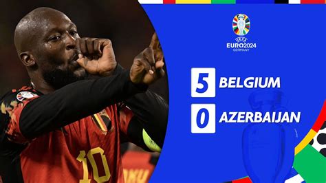 Euro Qualifiers Highlights Belgium Azerbaijan Astro Supersport