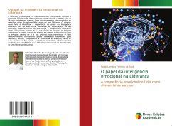 O papel da inteligência emocional na Liderança von Paulo Lameira