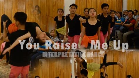 You Raise Me Up Interpretative Dance Youtube