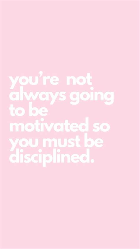 quotes about discipline & motivation | Pink quotes, Quote collage ...