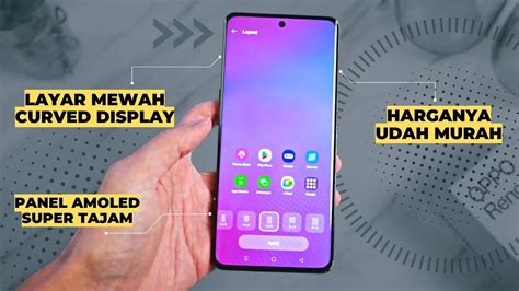 Rekomendasi Hp Layar Lengkung Curved Terbaru Termurah Tahun