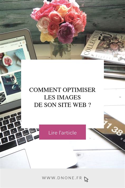 Display None Comment Optimiser Les Images De Son Site Web