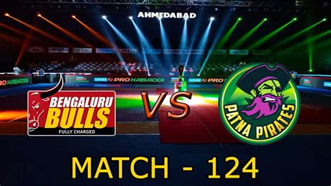 Pkl Live Pro Kabaddi Live Bengaluru Bulls Vs Patna Pirates