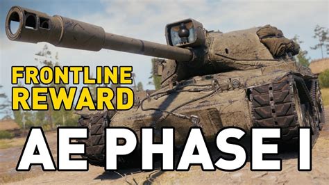 Ae Phase I Frontline Reward Revealed In World Of Tanks Youtube