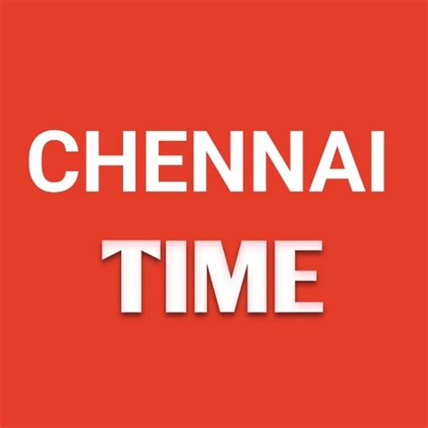 Chennai Time Youtube