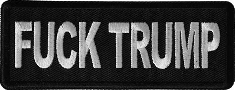 Fuck Trump Patch Iron On Offensive Patches By Ivamis Patches