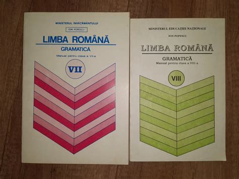 Limba Romana Gramatica Manual Pentru Clasa A Vii A Si A Viii A Ion