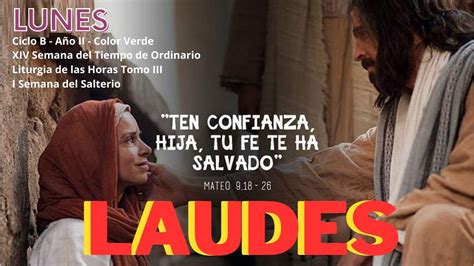 LAUDES Lunes 8 De Julio De 2024 XIV Salterio II YouTube