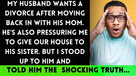 My Husband Wants Divorce And Wants To Give Our House To His Sister After Moving Back To In Laws