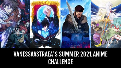 Vanessaastraea S Summer Anime Challenge Anime Planet