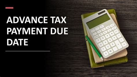 Advance Tax Payment Due Date For Fy 2022 23ay 2023 24