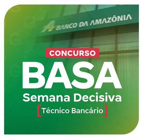 Concurso Basa Semana Decisiva T Cnico Banc Rio