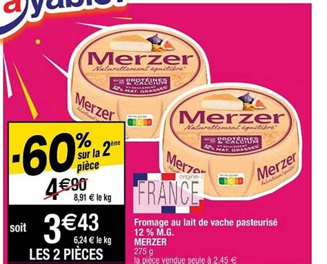 Promo Fromage Au Lait De Vache Pasteurisé 12 M g Merzer 60 Sur La