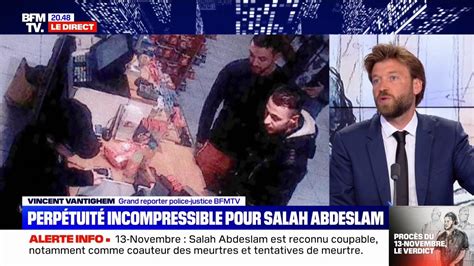 Procès des attentats du 13 Novembre Salah Abdeslam condamné à la