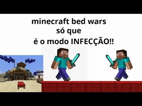 minecraft bed wars no mush no modo INFECÇÃO até ganhar YouTube