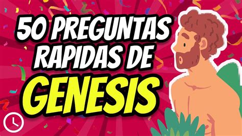 50 PREGUNTAS DE GÉNESIS TEST BÍBLICO YouTube