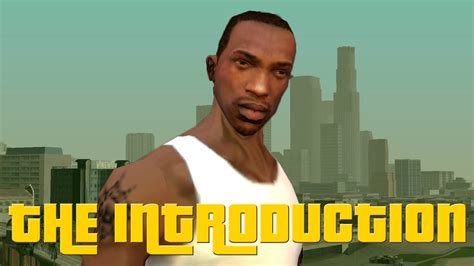 Gta San Andreas The Introduction Legendado Em Portugu S Youtube