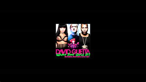 David Guetta Feat Flo Rida Nicki Minaj Where Them Girls At Lyrics