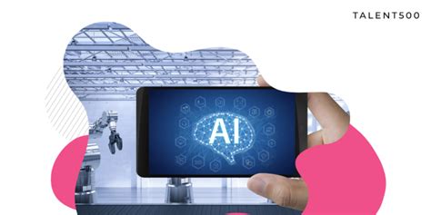 Top 5 Ways To Implement Artificial Intelligence In Mobile App Development The Talent500 Blog