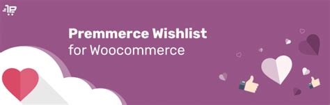 Best Woocommerce Wishlist Plugins For Your Store