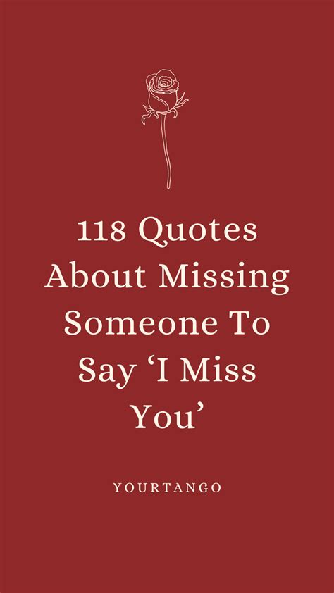 114 I Miss You Quotes For When Youre Missing Someone Special I Miss You Quotes Miss Me