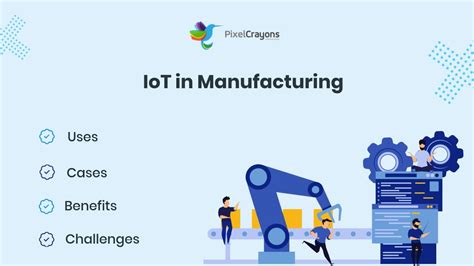 IoT In Manufacturing Use Cases Benefits And Challenges Top IoT