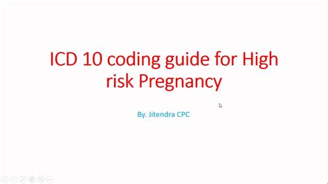 Icd 10 Coding Guide For High Risk Pregnancy Youtube